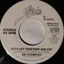 7inch Vinyl Single - Joe Stampley - Let's Get Together And Cry