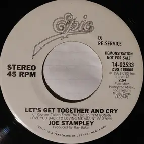 Joe Stampley - Let's Get Together And Cry