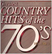 Joe Stampley / Mickey Gilley o.a. - Greatest Country Hits of the 70's Volume 2