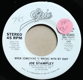 Joe Stampley - When Something Is Wrong With My Baby