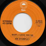 Joe Stampley - Baby, I Love You So