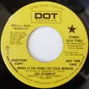7inch Vinyl Single - Joe Stampley - Bring It On Home (To Your Woman)