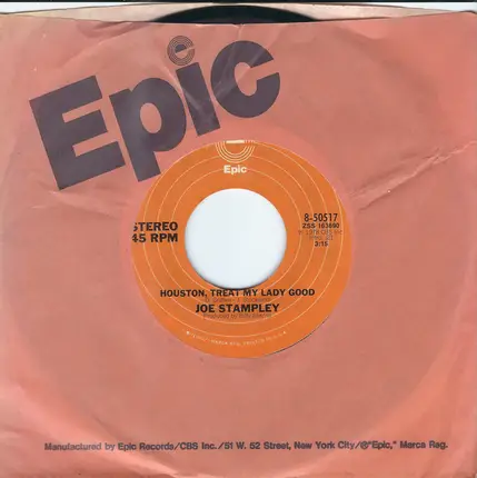 Joe Stampley - Houston, Treat My Lady Good / Red Wine And Blue Memories