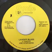 Joe Stephens - Layoff Blues /  I Can't Go Back To Booze