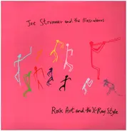 Joe Strummer & The Mescaleros - Rock Art and the X-Ray Style