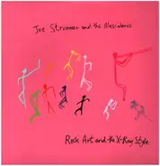 Joe Strummer & The Mescaleros - Rock Art and the X-Ray Style