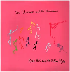 Joe Strummer & the Mescaleros - Rock Art and the X-Ray Style