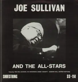 Joe Sullivan - And the All-Stars