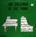 LP - Joe Sullivan - At The Piano