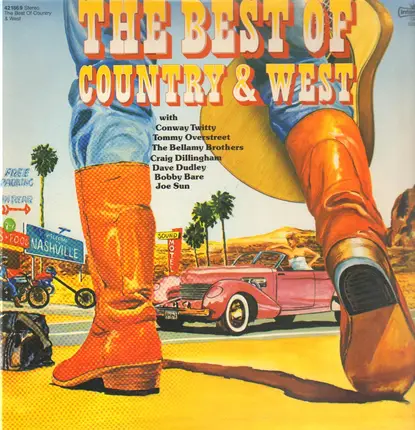 Joe Sun / nConway Twitty / Dave Dudley a.o. - The Best Of Country & West