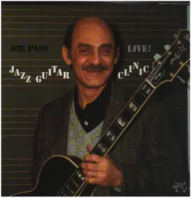 Joe Pass - Jazz Guitar Clinic Live