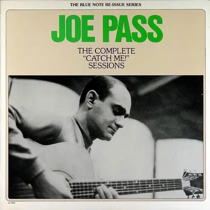 Joe Pass , Clare Fischer , Albert Stinson , Colin Bailey , Ralph Peña , Larry Bunker - The Complete "Catch Me!" Sessions