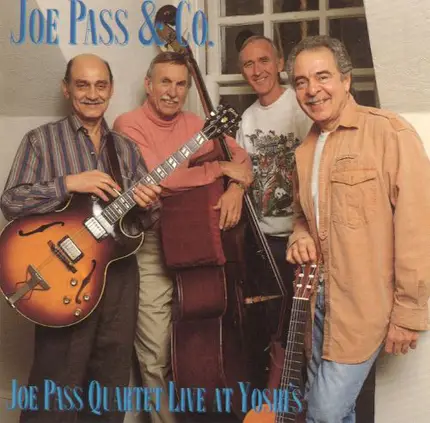 Joe Pass Quartet - Joe Pass Quartet Live At Yoshi's