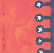 Joe Pisapia - Daydreams