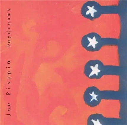 Joe Pisapia - Daydreams