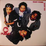 12inch Vinyl Single - Joe Public - Easy Come, Easy Go