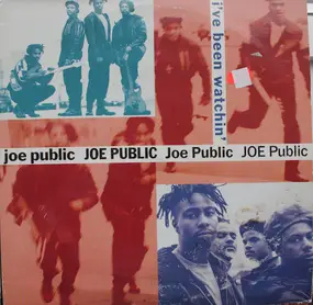 Joe Public - I've Been Watchin'