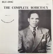 Joe Robichaux - The Complete Robichaux