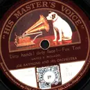 Schellack - Joe Raymond and His Orchestra - Dirty hands! dirty face! / The Cat's Whiskers