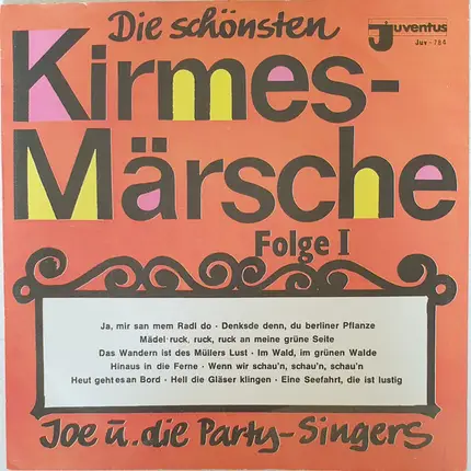 Joe Raphael Und Die Party-Singers - Die Schönsten Kirmes-Märsche, Folge I