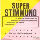 7inch Vinyl Single - Joe Raphael Und Die Party-Singers - Super Stimmung