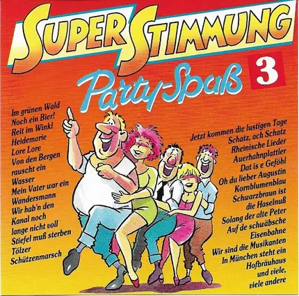 Joe Raphael Und Die Party-Singers - Superstimmung - Party Spaß 3