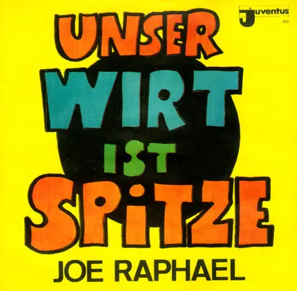Joe Raphael - Unser Wirt Ist Spitze