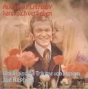 7inch Vinyl Single - Joe Raphael - Auch Ein Playboy Kann Sich Verlieben