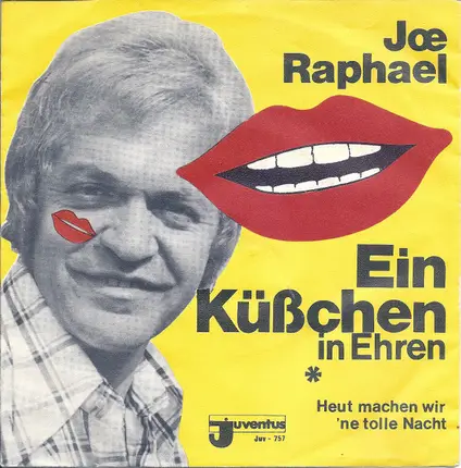 Joe Raphael - Ein Küßchen In Ehren