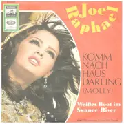 7inch Vinyl Single - Joe Raphael mit Chor und Orchester - Komm Nach Haus, Darling / Weißes Boot Im Swanee River
