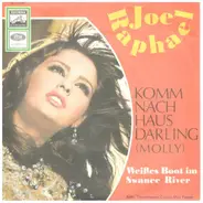 Joe Raphael mit Chor und Orchester - Komm Nach Haus, Darling / Weißes Boot Im Swanee River