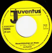7inch Vinyl Single - Joe Raphael - Mauerblümchen Am Rhein