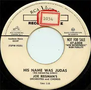 Joe Reisman And His Orchestra And Chorus - His Name Was Judas / Robin Hood