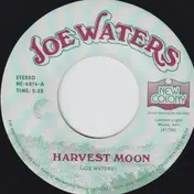 Joe Waters - Harvest Moon / Sweet Georgia Clay (I'll Be Home Someday)