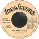 7inch Vinyl Single - Joe Waters - Rise Above It All