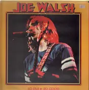 Joe Walsh - So Far So Good