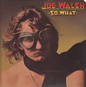 Joe Walsh - So What