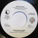 7inch Vinyl Single - Joe Walsh - Good Man Down