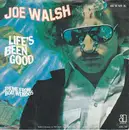 7inch Vinyl Single - Joe Walsh - Life's Been Good