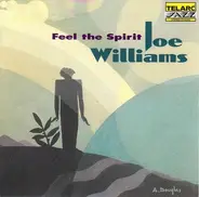 Joe Williams - Feel the Spirit