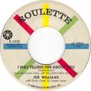 7inch Vinyl Single - Joe Williams - I Was Telling Her About You
