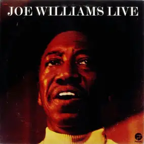 Joe Williams - Joe Williams Live