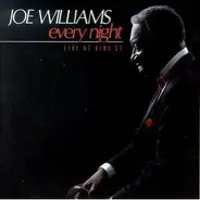 Joe Williams - Every Night - Live At Vine St.