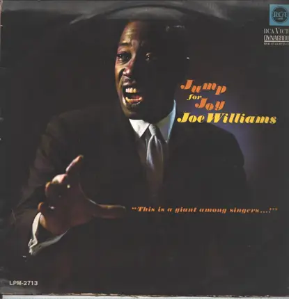 Joe Williams - Jump For Joy / "This Is A Giant Among Singers...!"