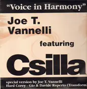 Joe T. Vannelli Featuring Csilla - Voice In Harmony