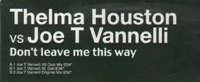 Joe T. Vannelli vs. Thelma Houston - Don't Leave Me This Way