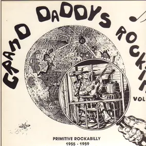 Joe Tate, Shelby Smith, Buck Trail - Grand Daddy's Rockin' Vol. 2