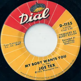 Joe Tex - My Body Wants You / I'm Goin' Back Again
