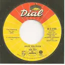 7inch Vinyl Single - Joe Tex - Have You Ever