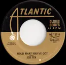 7inch Vinyl Single - Joe Tex - Hold What You've Got / Show Me